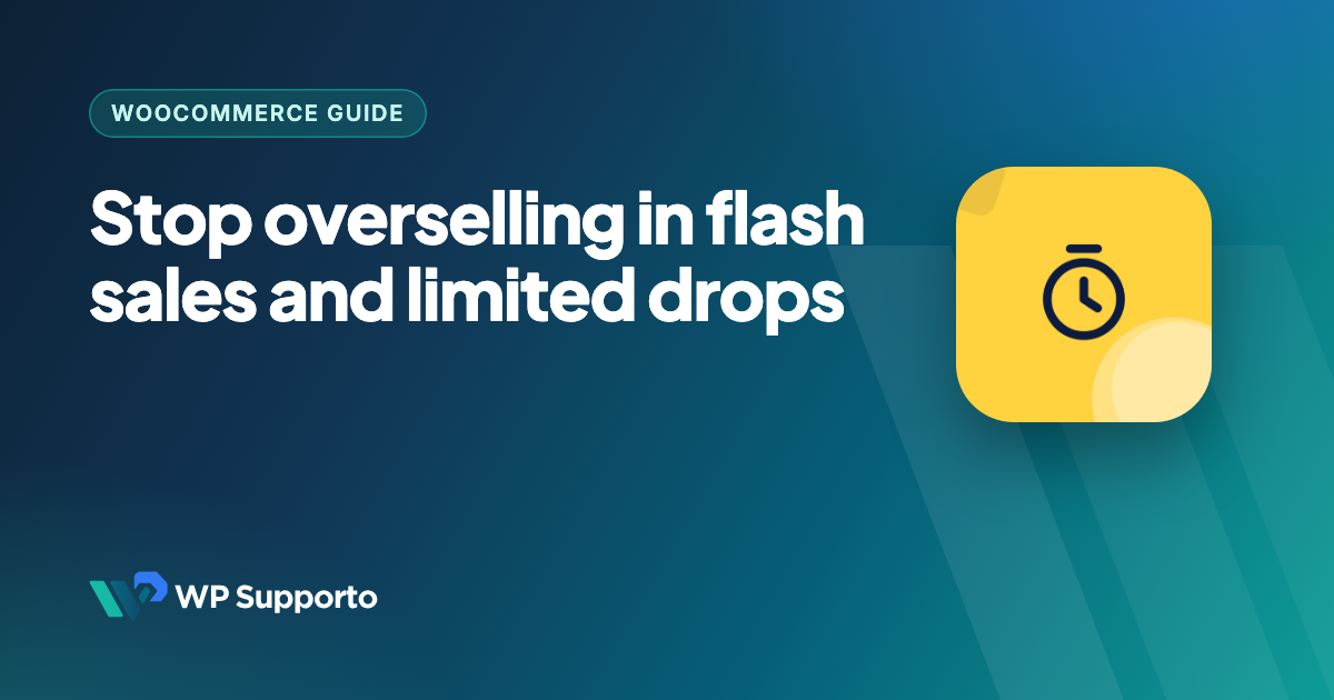 Stop Overselling in WooCommerce Flash Sales with a Cart Reservation Timer